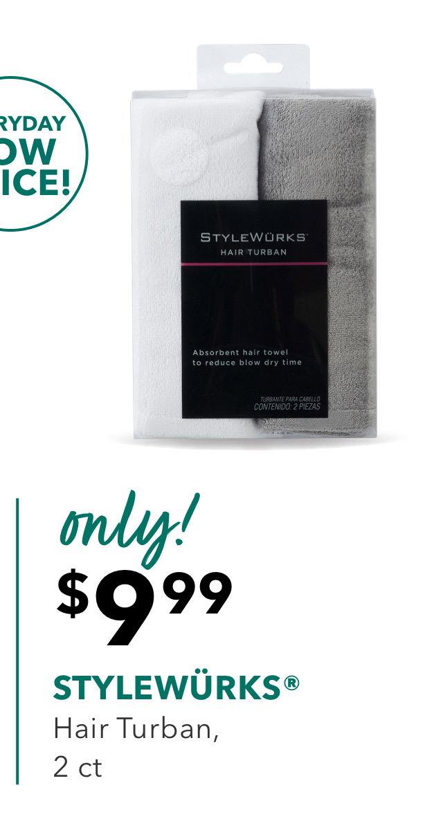 only! | $9.99 | STYLEWÜRKS® | Hair Turban, 2 ct