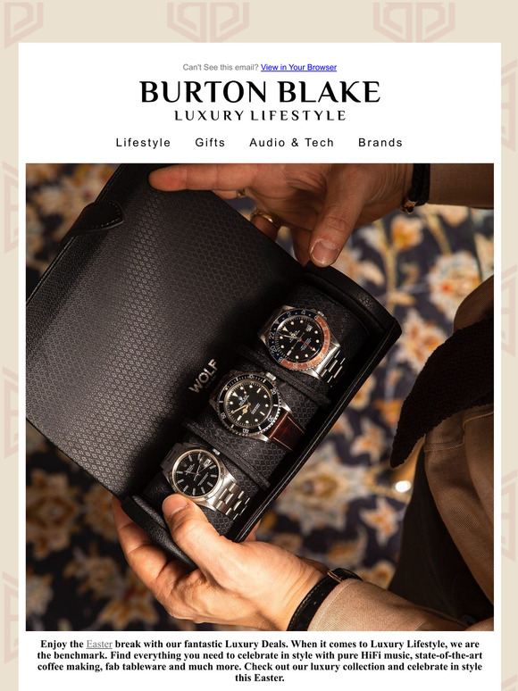 Burton Blake The Luxury Lifestyle Shop Email Newsletters Shop