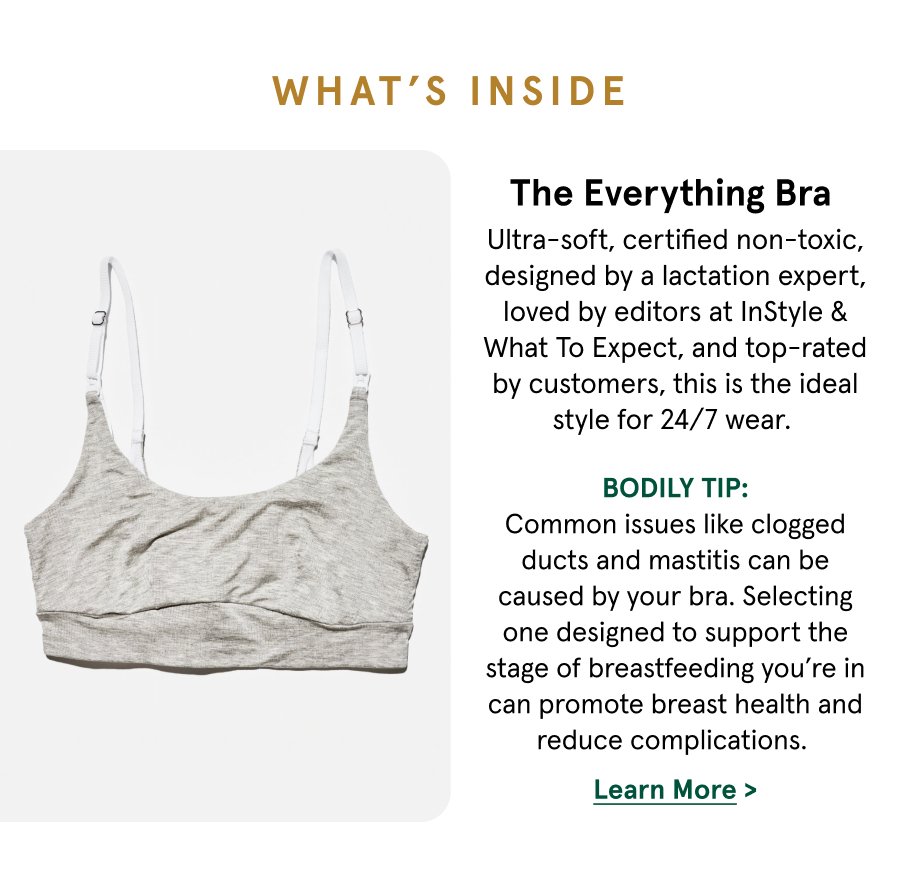 The Everything Bra. Read up about finding the right nursing bra fit.