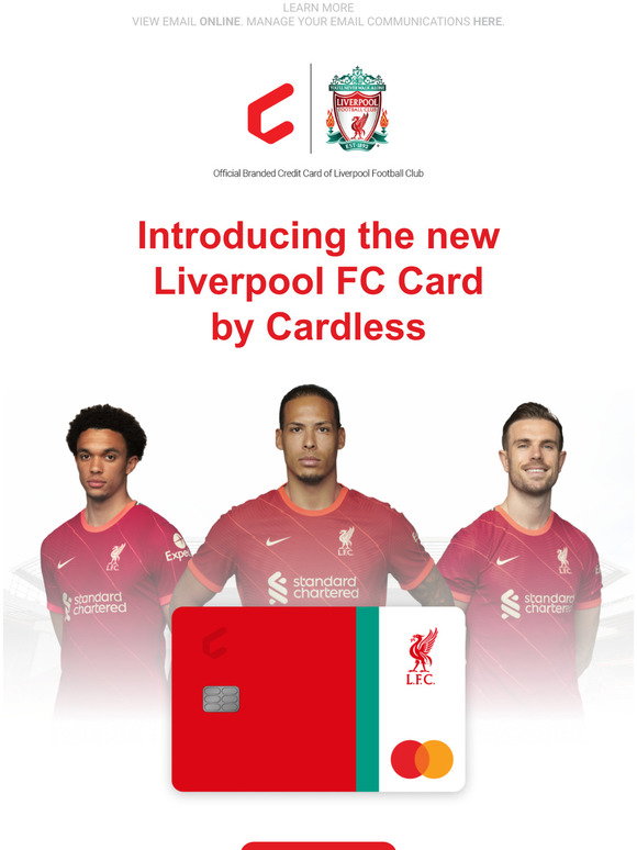Liverpool FC US Introducing the Liverpool FC Card, Powered by Cardless