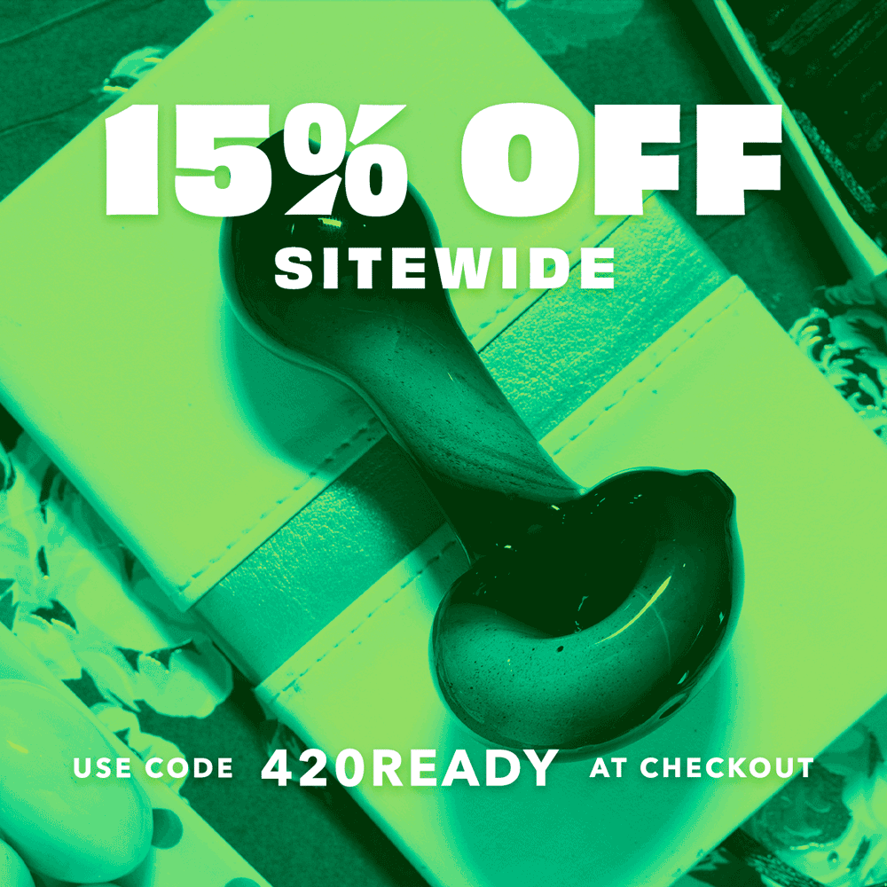 15% off sitewide begins now: use code 420READY at checkout