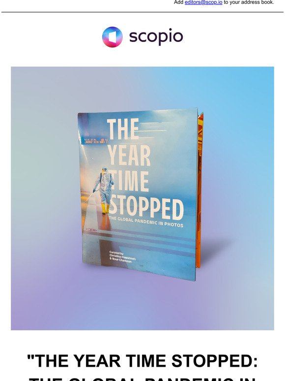 Introducing Scopio's New Book "The Year Time Stopped"