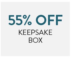 55% OFF KEEPSAKE BOX