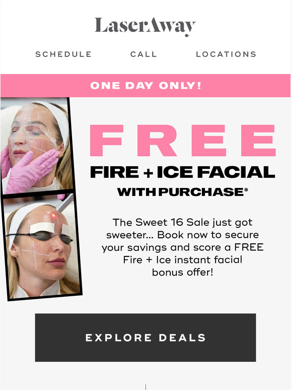 LaserAway Today Only Free + Instant Facial Milled