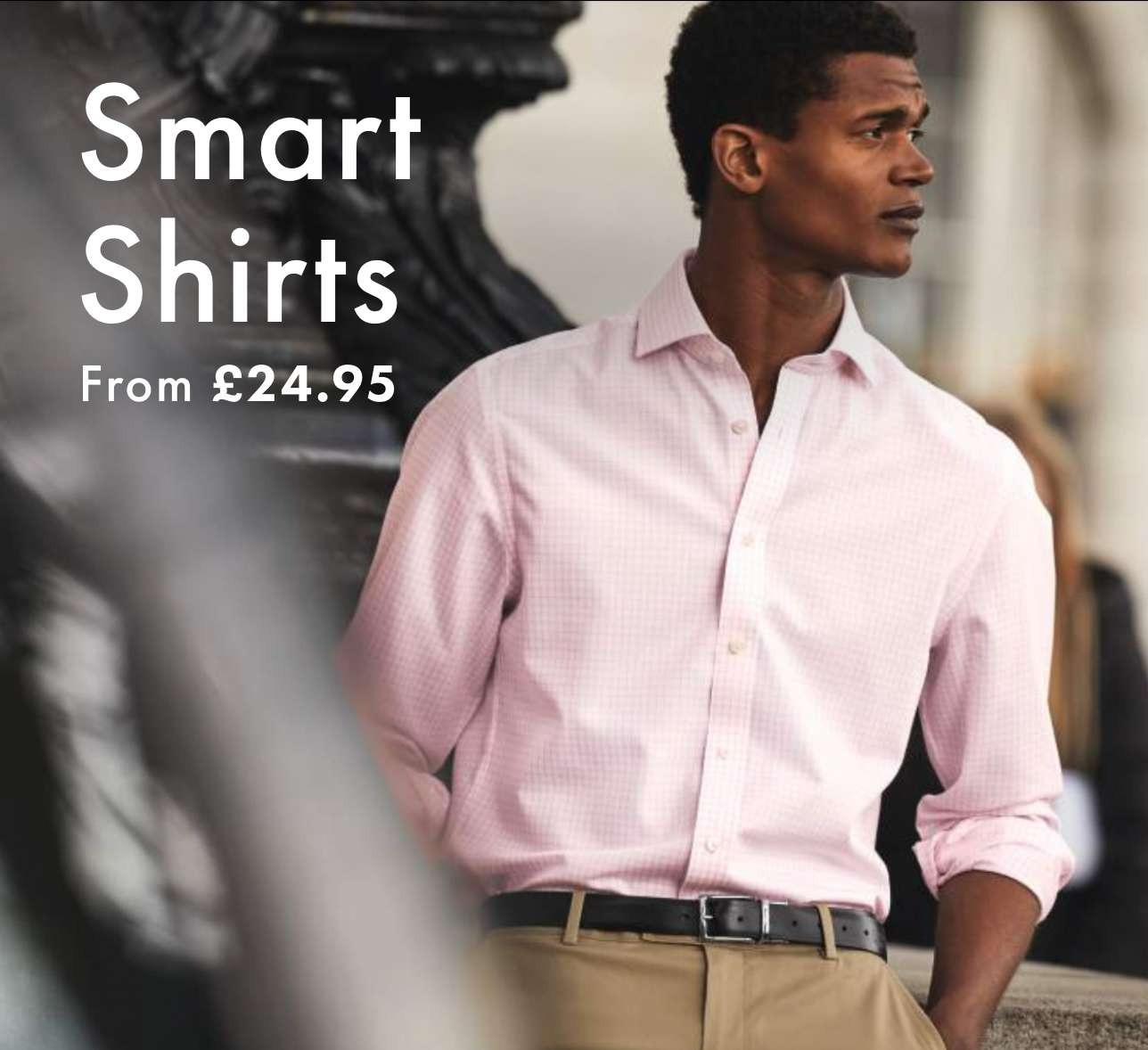 Smart shirts from £24.95