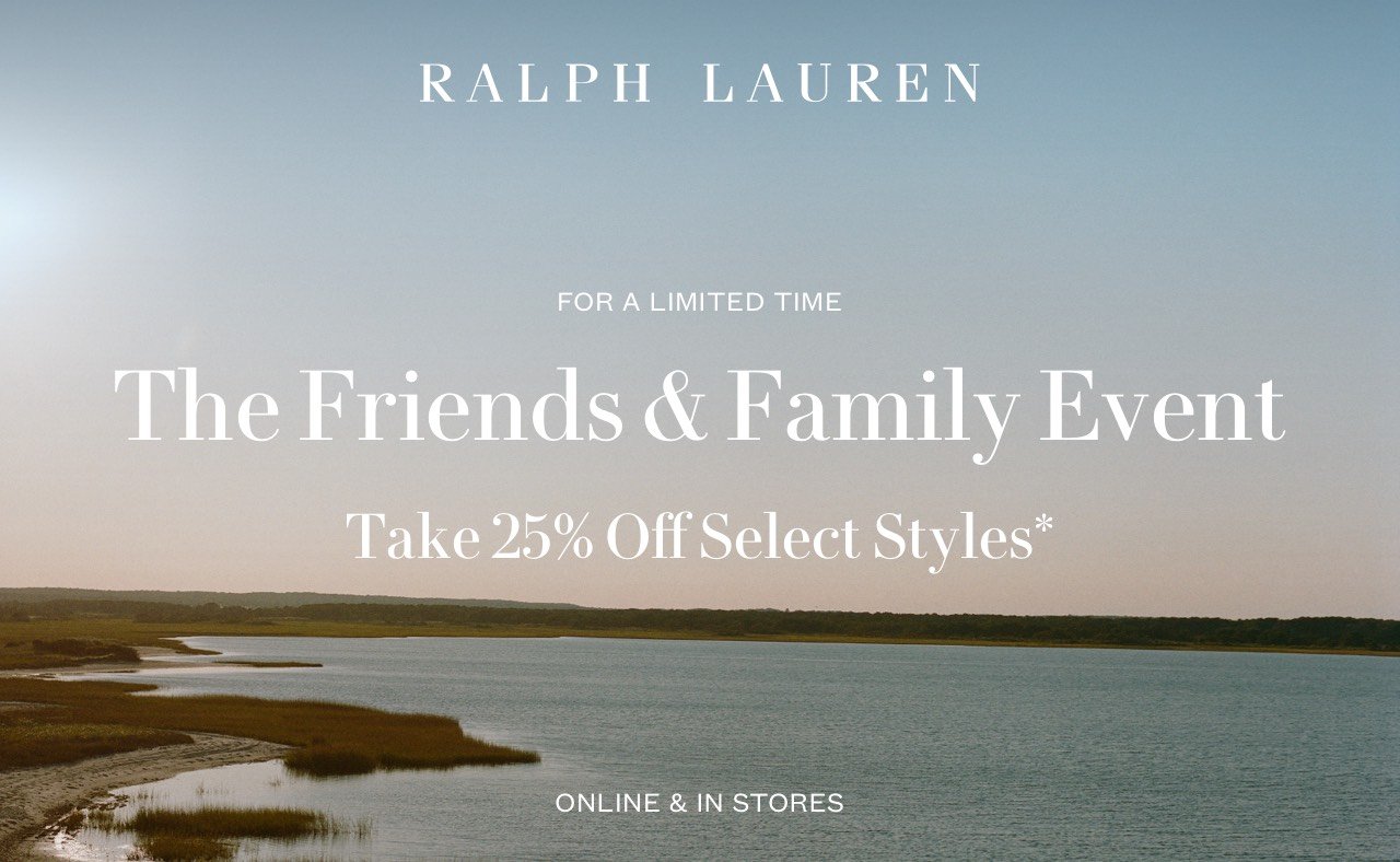 Ralph Lauren: The Friends & Family Event Is HereOnline & in Stores