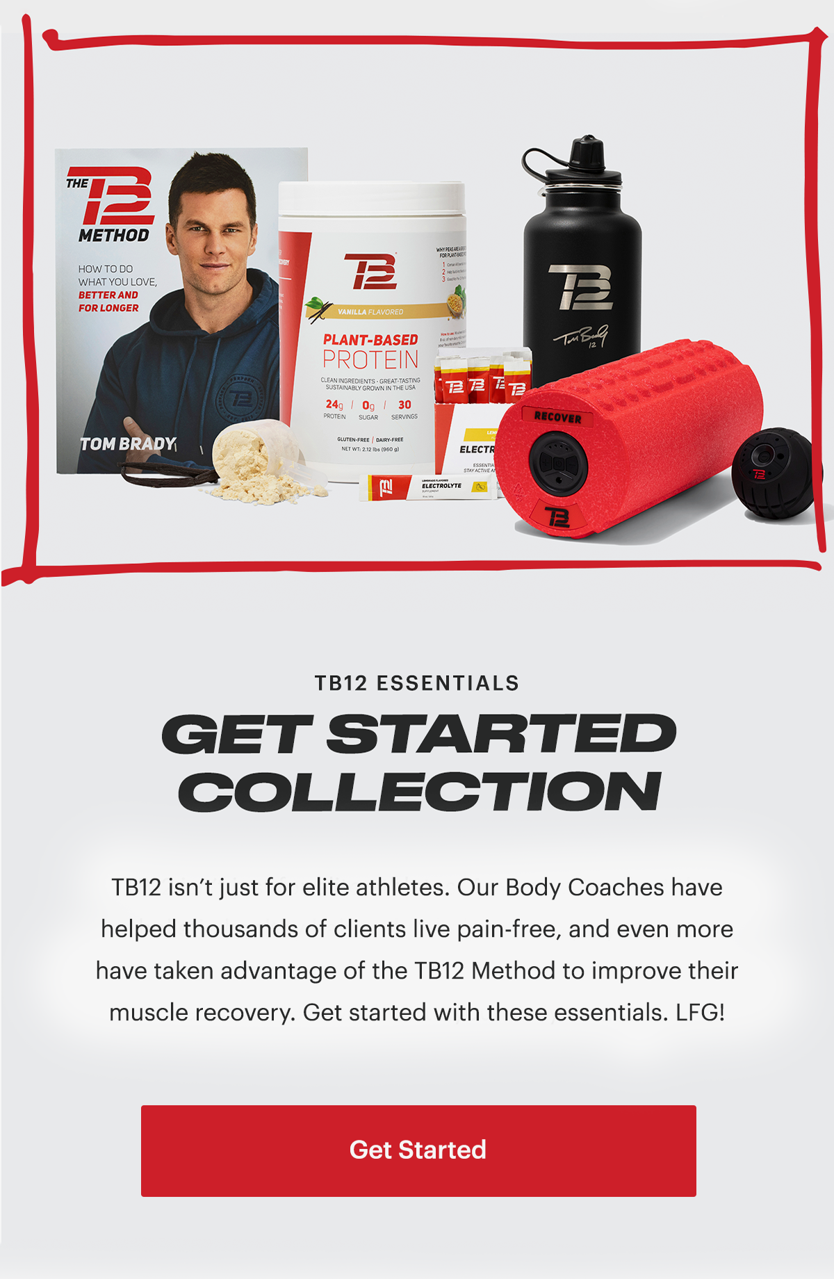 TB12 Get Started Collection