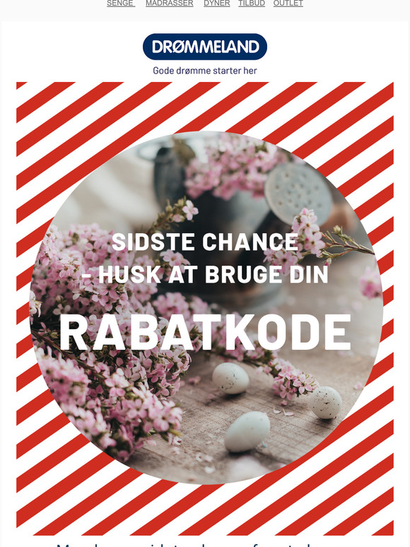 Drømmeland.dk Sidste chance har du brugt din rabatkode? Milled