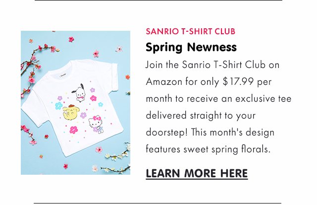 Preheader: SANRIO T-SHIRT CLUB Headline: Spring Newness