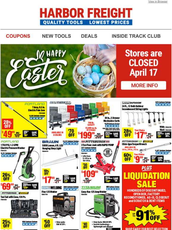 Harbor Freight Tools Happy Easter! Our Stores are Closed Today, but