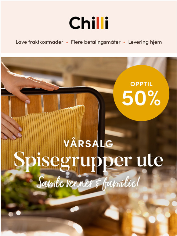 Opptil 50% p spisegrupper til uteplassen! 