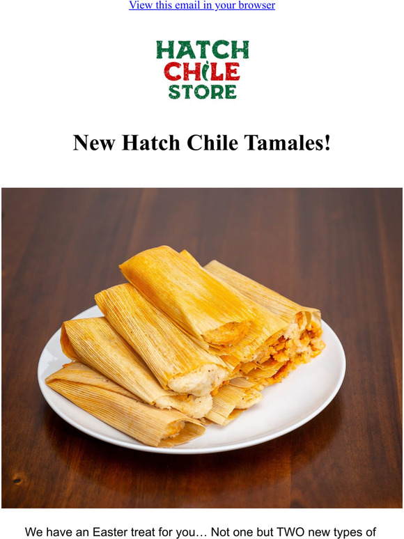 The Hatch Chile Company: New Hatch Chile Tamales | Milled