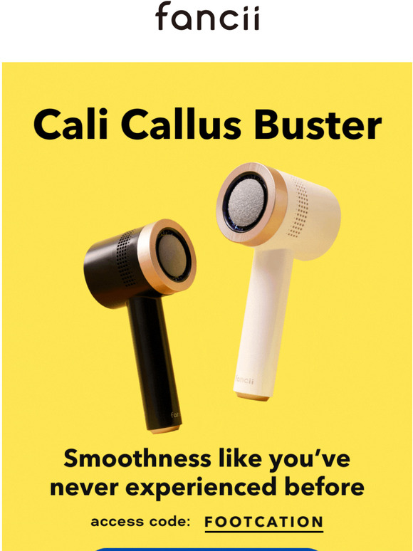 Fancii Cali Callus Remover is Here [EARLY ACCESS] Milled