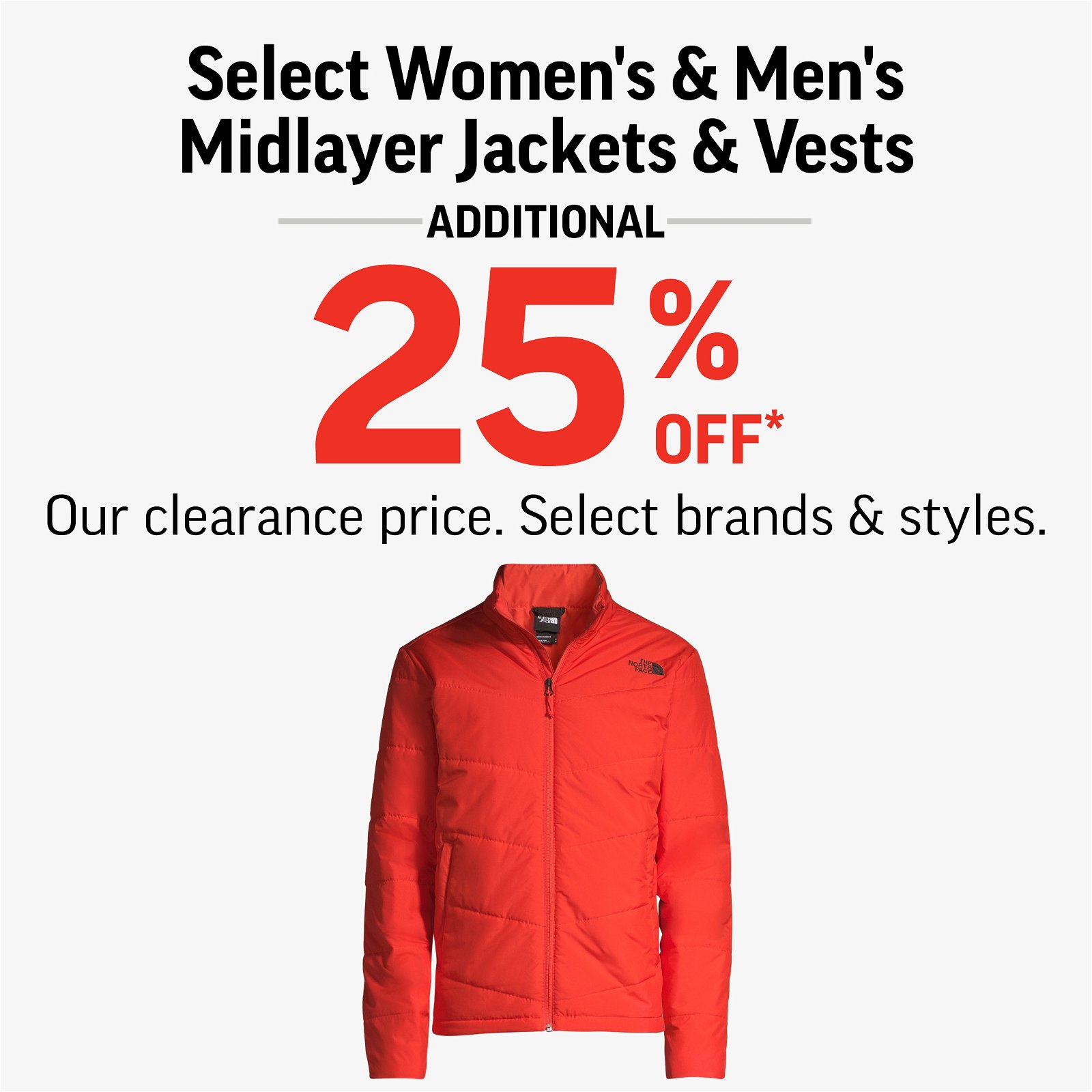 WOMEN'S & MEN'S MIDLAYER JACKETS & VESTS TAKE AN ADDITIONAL 25% OFF