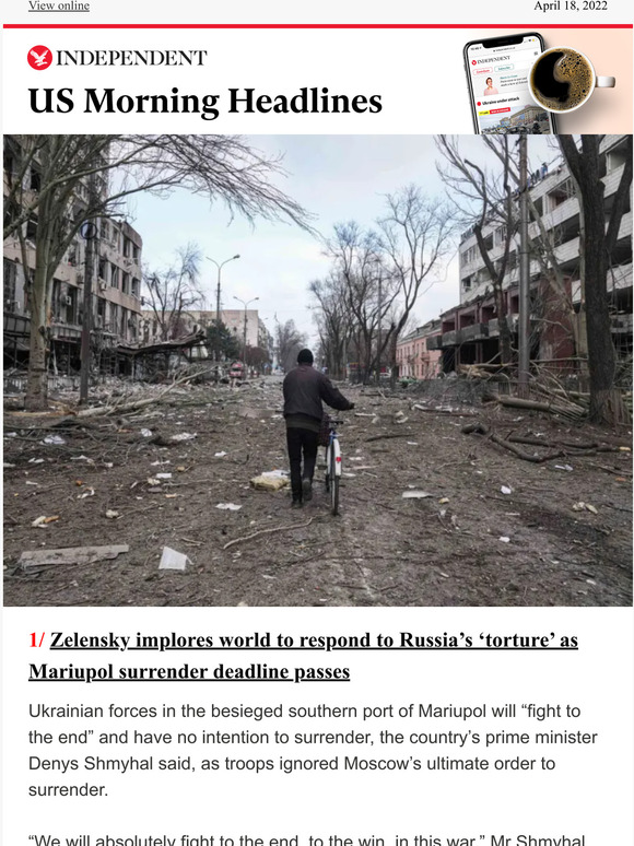 The Independent: Mariupol Troops Defy Surrender-or-die Demand As Russia ...