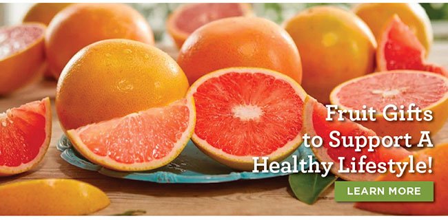  Fruit Gifts to Support A Healthy Lifestyle!