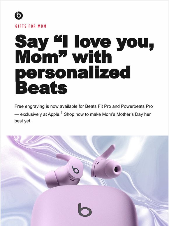 Say I love you, Mom with personalized Beats
