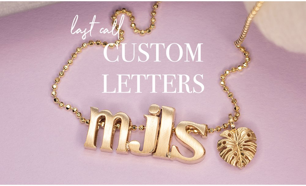 Last Call Custom Letters