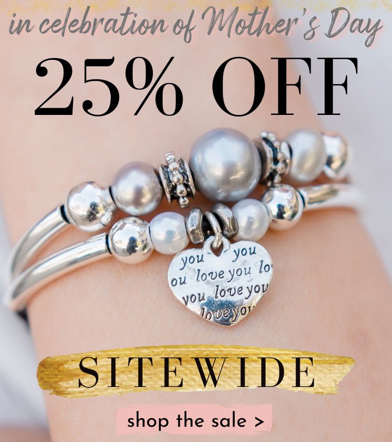 Mother's Day sale 25% off all jewelry