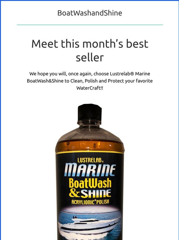 Lustrelab Marine BoatWash&Shine  - When it comes to getting your boat looking it's best, we've got you covered !!