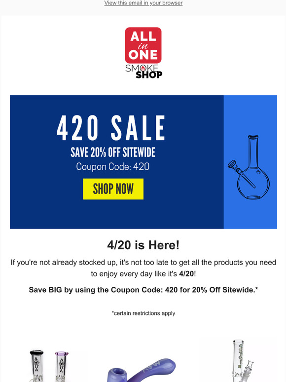 420 Sale is on Now!