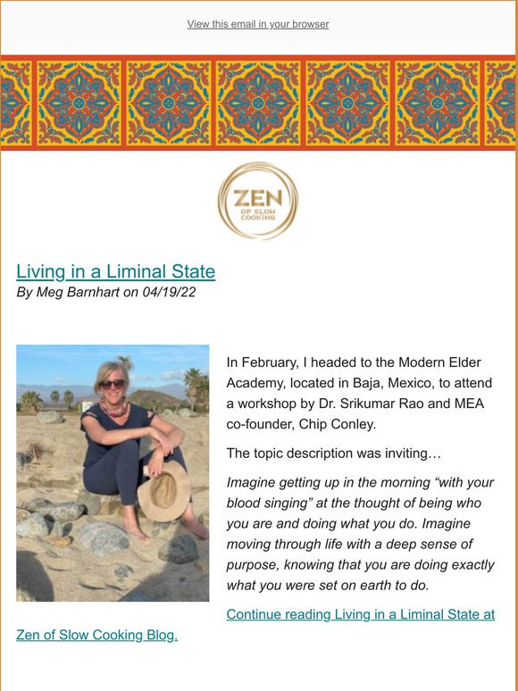Living in a Liminal State - New Post from Zen of Slow Cooking Blog