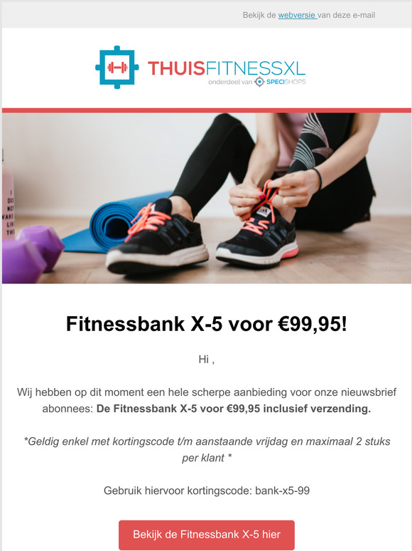 Alleen voor nieuwsbrief abonnees: de Fitnessbank X-5 voor 99,95
