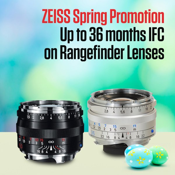 Zeiss Spring Promotion up to 36 months IFC on Rangefinder Lenses