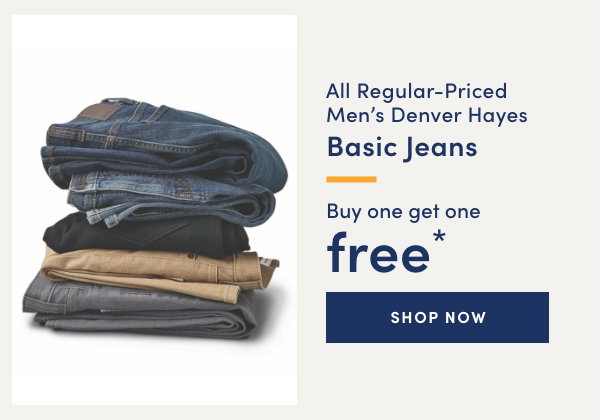 All Regular-Priced Men's Denver Hayes Basic Jeans Buy One Get One FREE