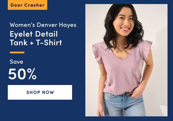 DOOR CRASHER Women's Denver Hayes Eyelet Detail Tank & T-Shirt Save 50%