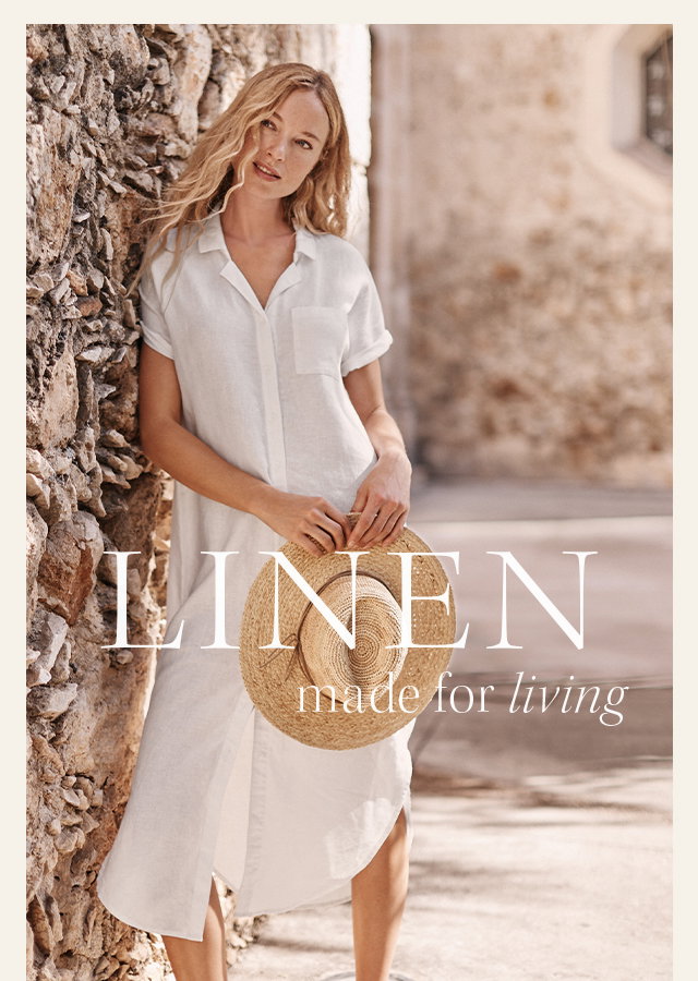 Text: Linen made for living. Image of woman looking left, holding a hat and wearing a white linen shirtdress