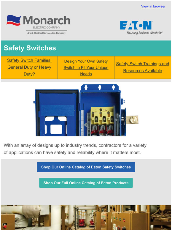 Monarch Electric Safety and Reliability Where it Matters Most Milled