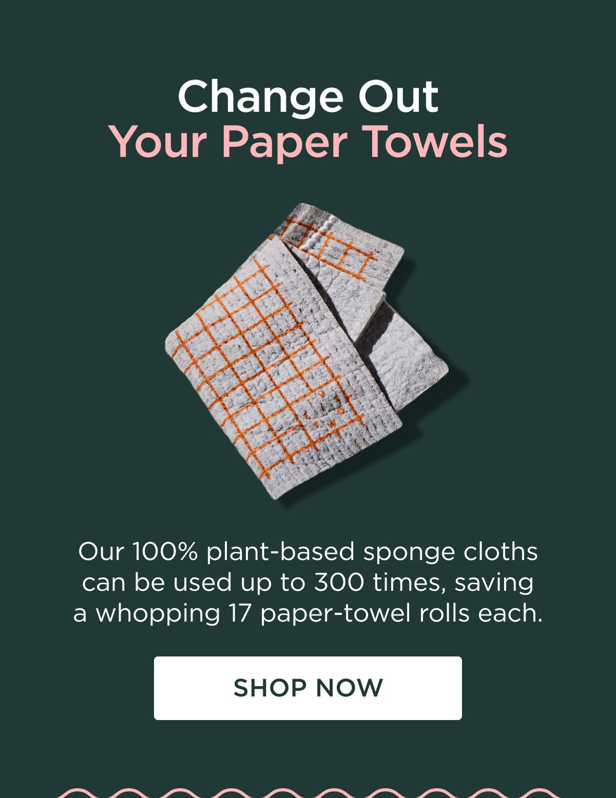 Change Out Your Paper Towels