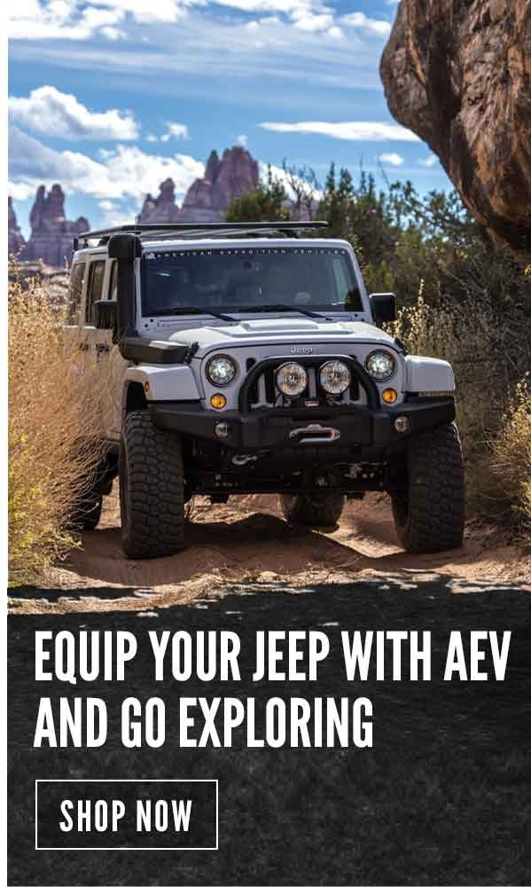 Equip Your Jeep With AEV And Go Exploring
