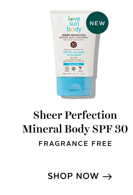 Sheer Perfection Mineral Body SPF 30 - Fragrance Free
