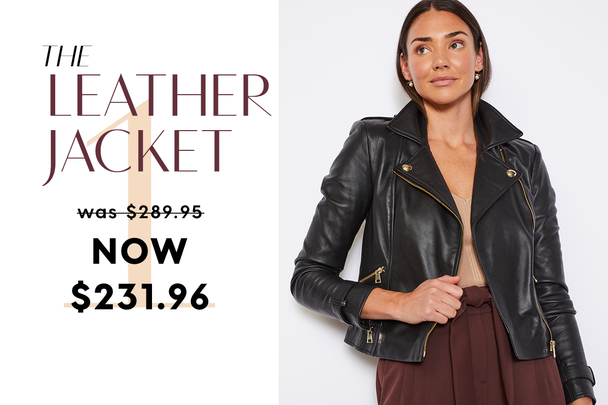 The Leather Jacket. was $289.95 NOW $231.96