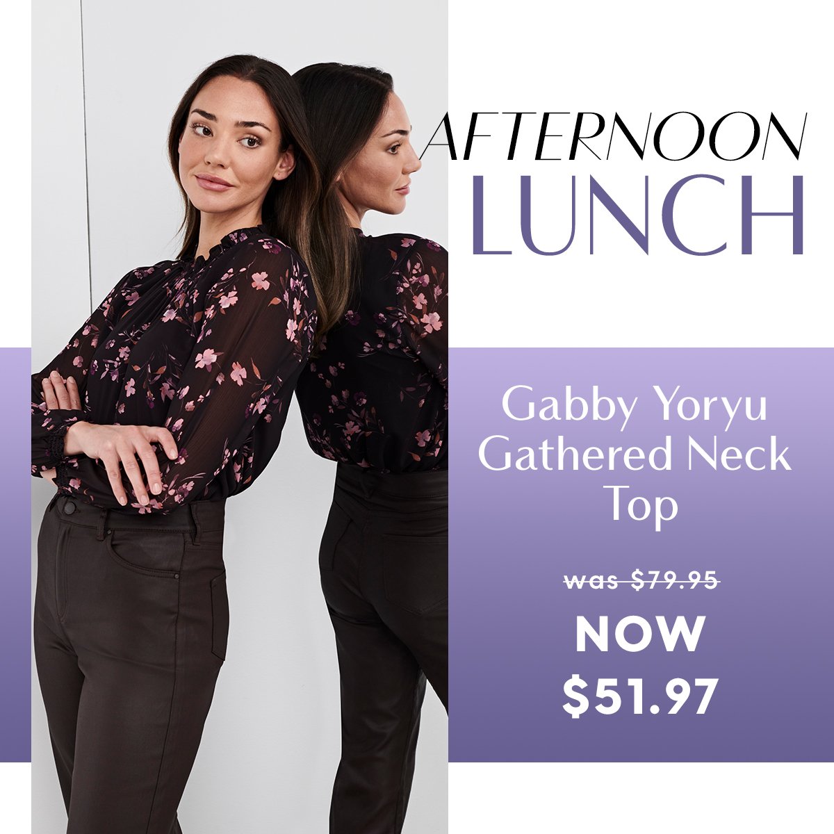 Afternoon Lunch. Gabby Yoryu Gathered Neck Top.