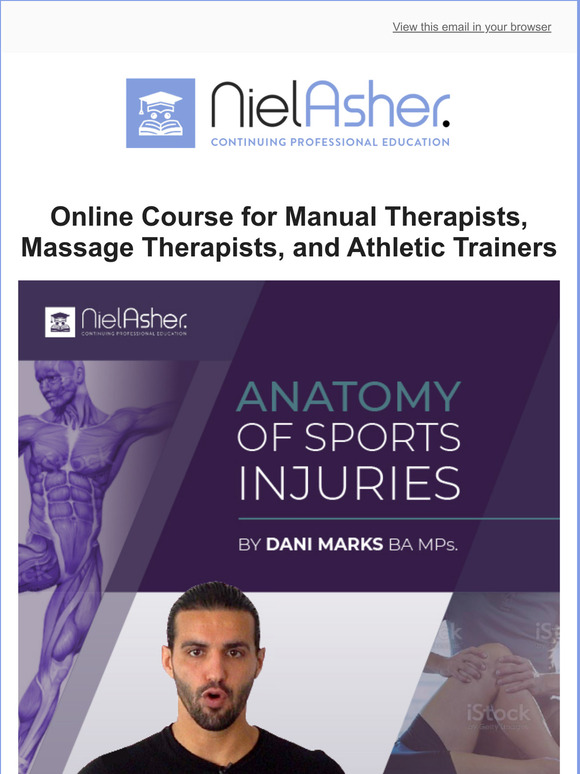 Niel Asher Education Anatomy Of Sports Injuries Online Diploma Course Milled 0717