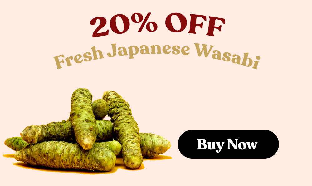 20% off fresh japanese wasabi. Click to buy now!