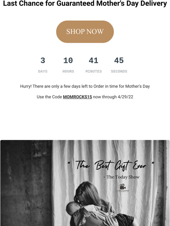 Last Chance for Mother's Day