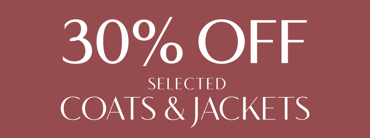 30% Off Selected Coats & Jackets