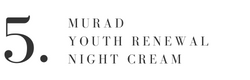Text - MURAD YOUTH RENEWAL NIGHT CREAM