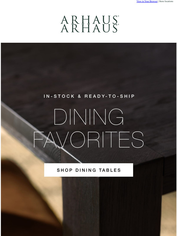 Arhaus These Dining Favorites Are *In Stock* Milled