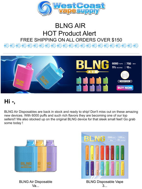 West Coast Vape Supply: BLNG Air Disposables Now Back In Stock !!