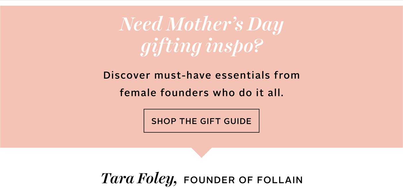 Need Mother’s Day gifting inspo? 