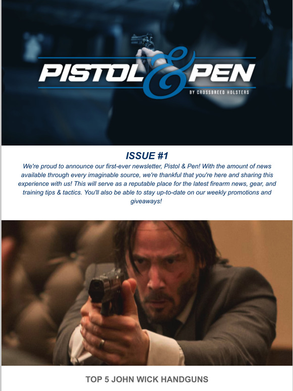 CrossBreed Holsters Pistol & Pen Issue 1 Top 5 John Wick Handguns