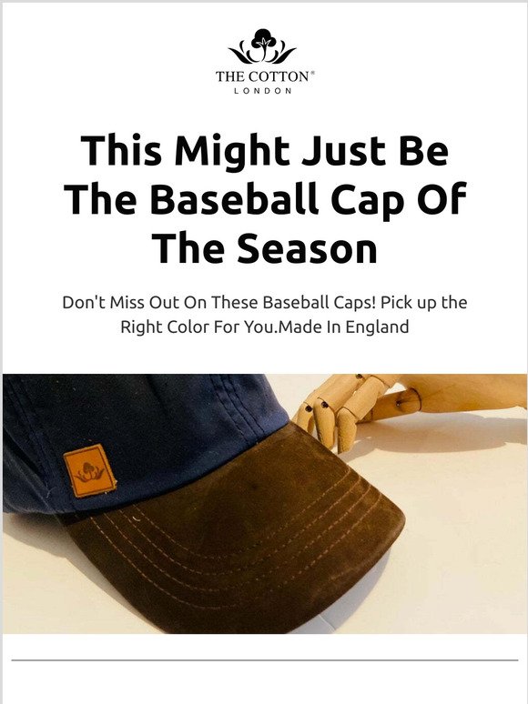 Right Choice For This Season The Baseball Caps