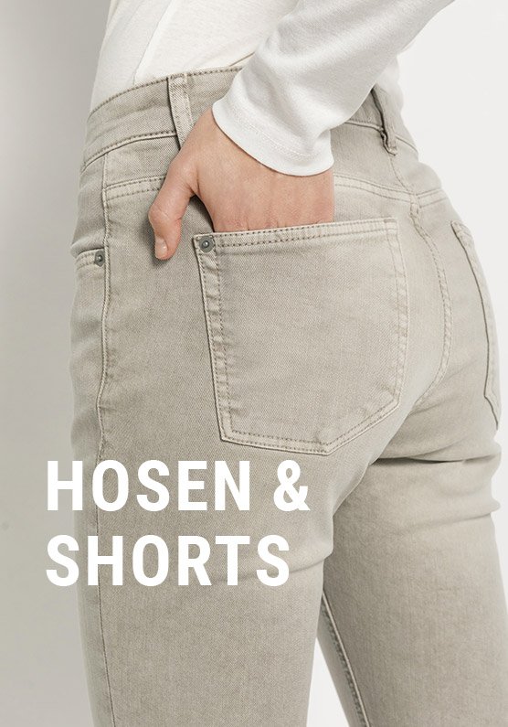 HOSEN & SHORTS