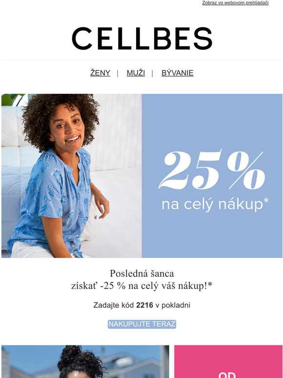 Dnes je nedela! Posledna sanca ziskat -25 % na cely nakup*
