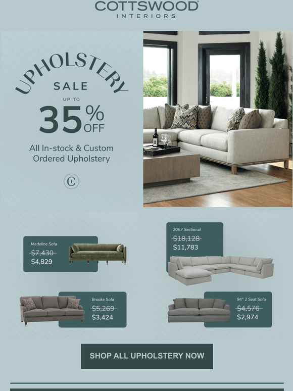 The Upholstery Sale of The Year Has Arrived! Save Up To 35% 